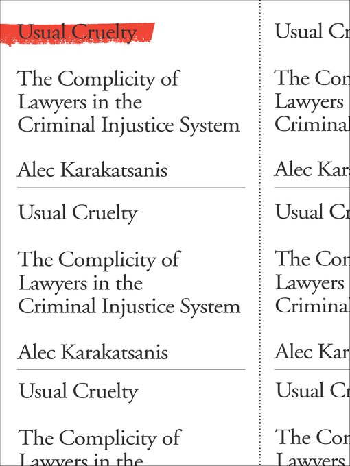 Title details for Usual Cruelty by Alec Karakatsanis - Available